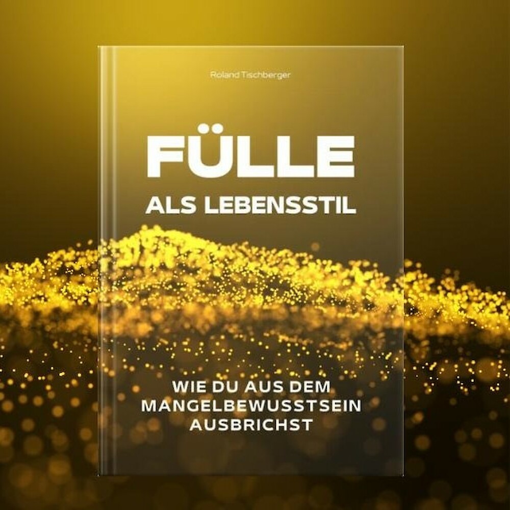 Fülle als Lebensstil